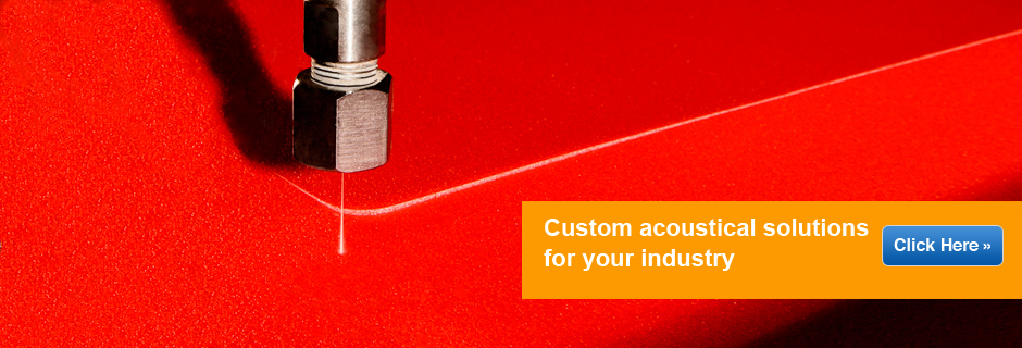 Custom acoustical solutions for your industry